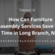 How Can Furniture Assembly Services Save You Time in Long Branch, NJ (1)